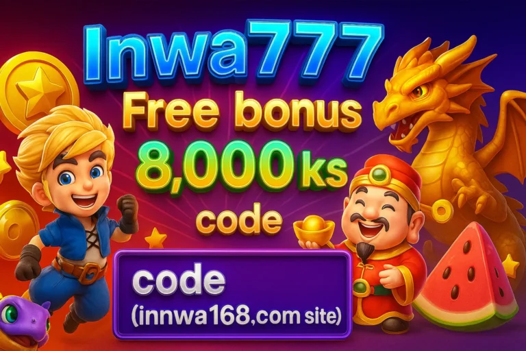 Inwa777 Free Bonus 8000ks Code