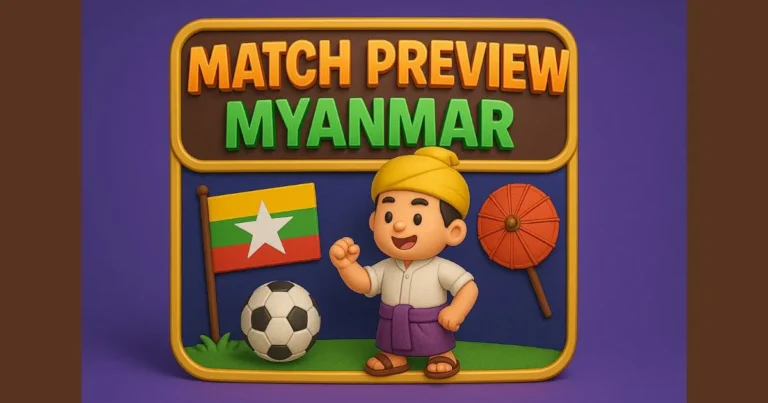 Match Preview Myanmar
